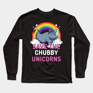 Save The Chubby Unicorns Long Sleeve T-Shirt